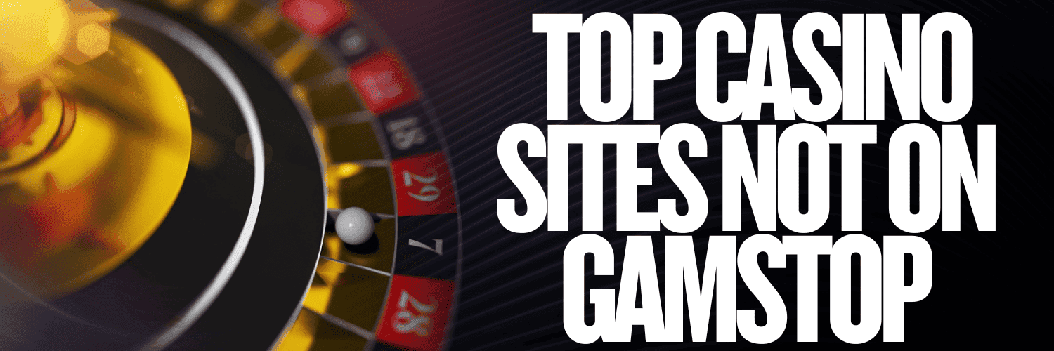 Explore the World of Non-Gamstop Casinos