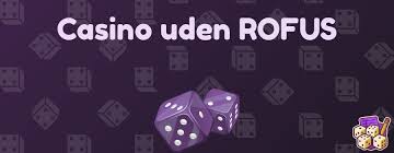 Bedste Casino Uden ROFUS En Guide til Spilleoplevelser