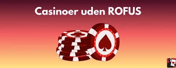 Oplev Forventningerne RoFus Casino Uden RoFus