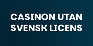 Utforska Casino Utan Svensk Licens En Guide till 10 Bästa Val